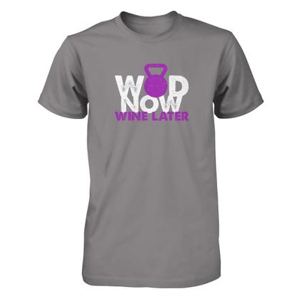 wod now wine later shirt