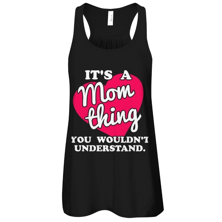 It's a Mom Thing Mothers Day T-shirt