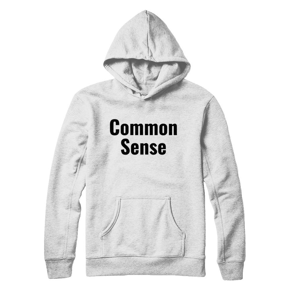 common sense hoodie